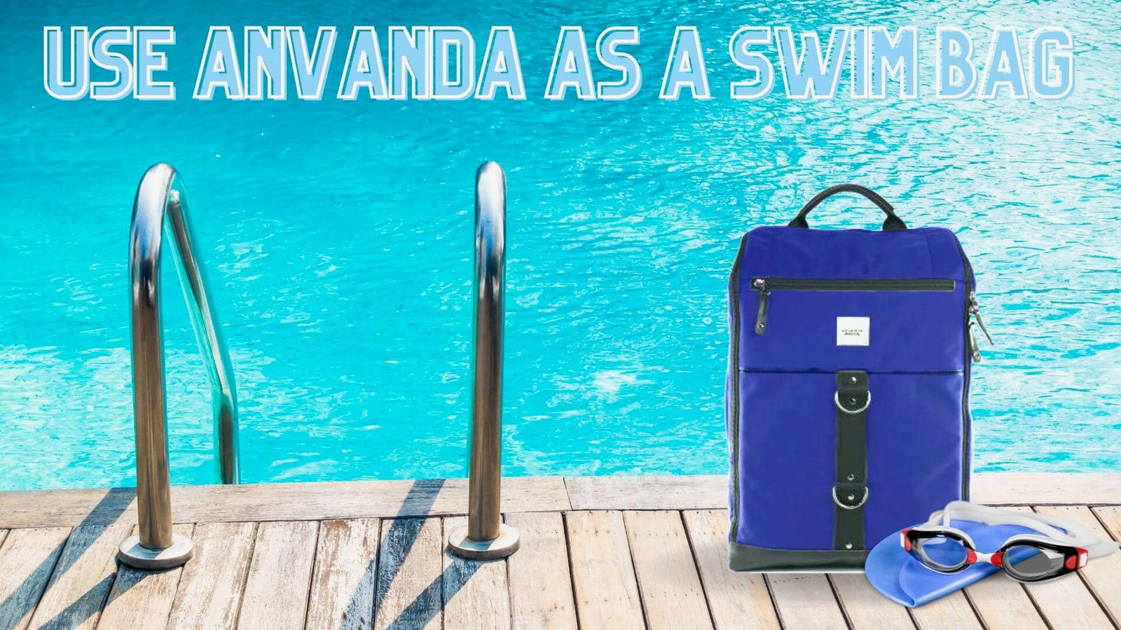 Can You Use Anvanda as a Swim Bag?